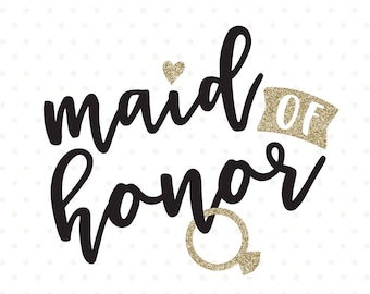 Maid of Honor SVG: Bridal Party Shirt Iron On File (Digital Download)