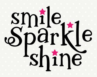 Download Smile Sparkle Shine Etsy