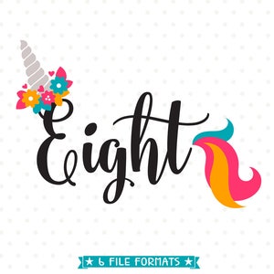 8th Birthday SVG, Unicorn Birthday SVG, 8th Birthday Shirt SVG file, Eight Year Old Unicorn Party svg, Eighth Birthday iron on file