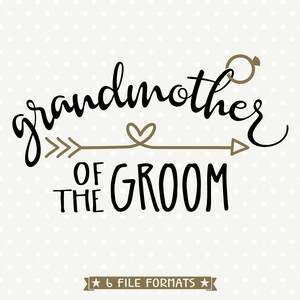 Archivo SVG de la abuela del novio, Hierro de regalo de fiesta nupcial en archivo, Archivo de corte de boda, Archivo de corte de camisa de fiesta nupcial, Archivo vectorial cortable