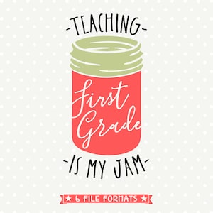 Back to School Teacher SVG, Teaching is my Jam SVG file, First Grade Teacher Iron on file, 1st Grade Teacher cut file, Teaching SVG design
