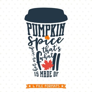 Pumpkin Spice SVG, Fall SVG file, Pumpkin Spice Season SVG file, Fall Shirt Iron on file, Autumn cut file, Fall Clipart