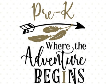 Pre-K Adventure Begins SVG: First Day of School Iron-On (Digital Download)