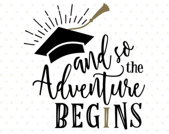 2018 Graduation SVG, The Adventure Begins SVG file, 2018 Senior SVG, Graduation Shirt Iron on transfer printable file, Adventure svg