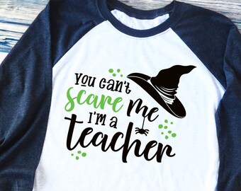 Halloween-leraar SVG: You Can't Scare Me Design (digitale download)