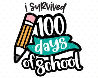 I Survived 100 Days of School SVG: Teacher Design (Digital Download)