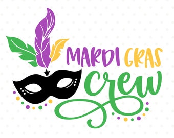 Mardi Gras Crew | Mardi Gras SVG