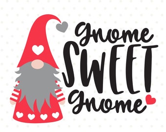 Valentines Day SVG cut file, Gnome SVG file, Home Sweet Home svg file, Gnome Sweet Gnome, Wooden Sign svg for home, SVG Valentines Day