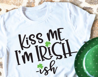Kiss Me I'm Irish St Patrick's Day SVG
