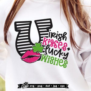 St Patricks Day SVG, Lucky SVG, Saint Patricks Day tshirt svg, Irish Kisses Lucky Wishes