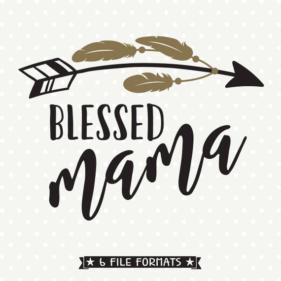 Download Blessed Mama SVG Mothers Day SVG Mom Iron on file Mom Shirt | Etsy