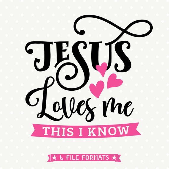 Download Jesus Loves Me SVG Jesus Shirt svg Christian SVG Jesus cut ...