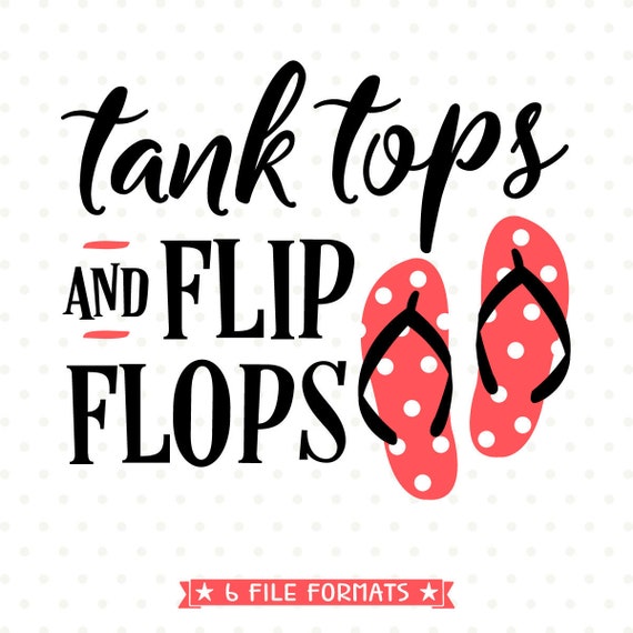 Download Summer Svg File Summer Shirt Svg File Tank Tops And Flip Etsy