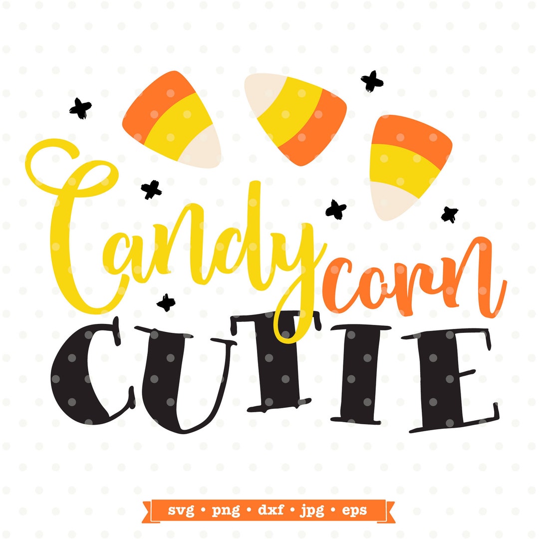 Candy Corn Cutie SVG: Kids Halloween Shirt Design (digital Download) - Etsy
