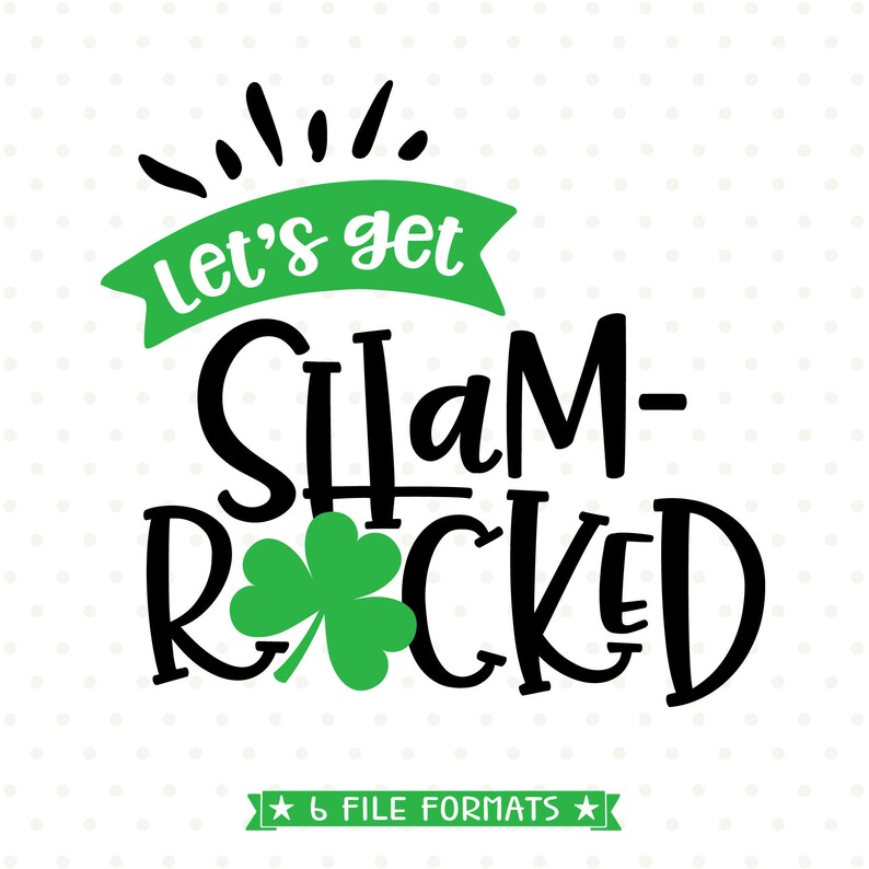Download St Patricks Day SVG Let's get Shamrocked SVG file St | Etsy St Patricks Day SVG Let's get Shamrocked SVG file St | Etsy