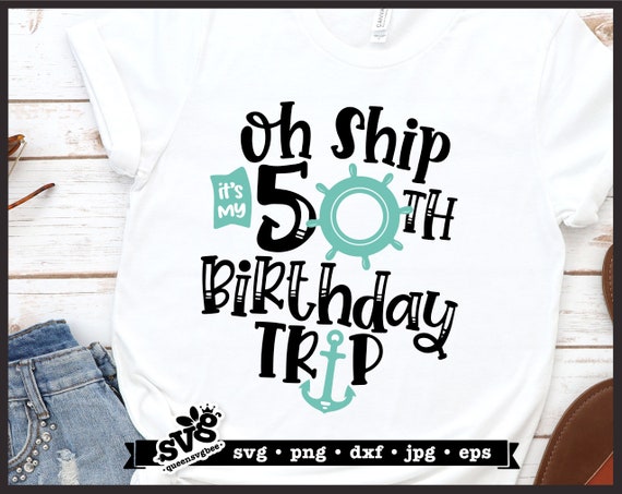 Oh Ship It's My Birthday - Oh Ship Shirt, Birthday T-Shirt Oh Ship It's My Birthday - Oh Ship Shirt, Birthday T-Shirt
