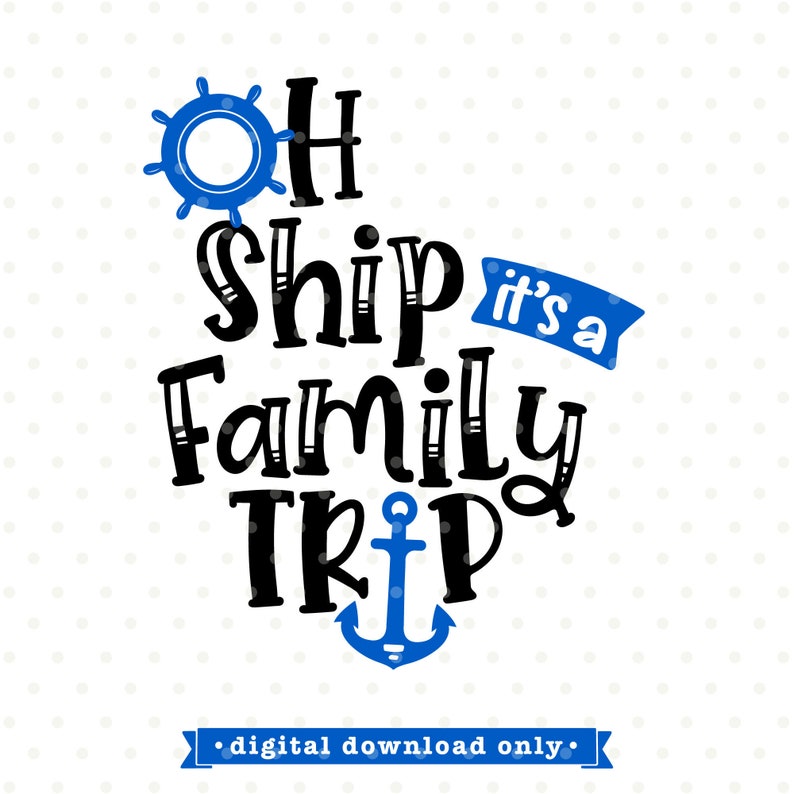 Free Free 55 Family Cruise Svg Free SVG PNG EPS DXF File