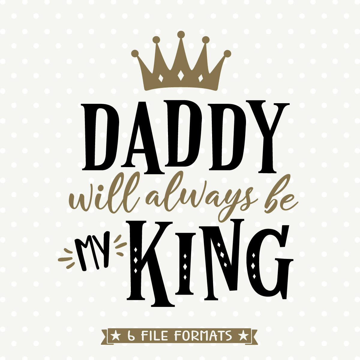 Download Fathers Day svg Daddy is my King SVG Fathers Day gift Iron ...