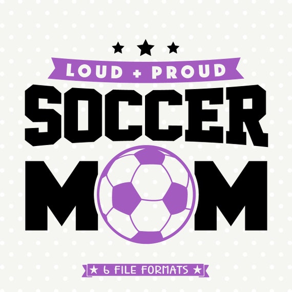 Download Soccer SVG Soccer Mom file Soccer Shirt svg Commercial svg | Etsy