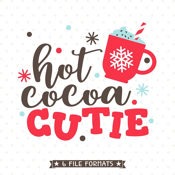 Download Hot Cocoa Cutie SVG file Christmas SVG cut file Winter SVG ...