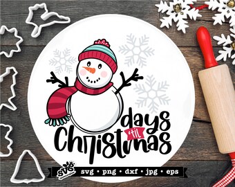 Days until Christmas Countdown Sign SVG, Cute Snowman SVG
