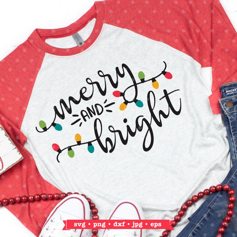 Merry and Bright SVG file, Christmas SVG, Christmas lights svg, Christmas shirt svg, SVG Christmas, Merry & Bright svg image 2