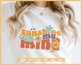 Sunshine on My Mind SVG: Retro Groovy Inspirational Quote (Digital Download)