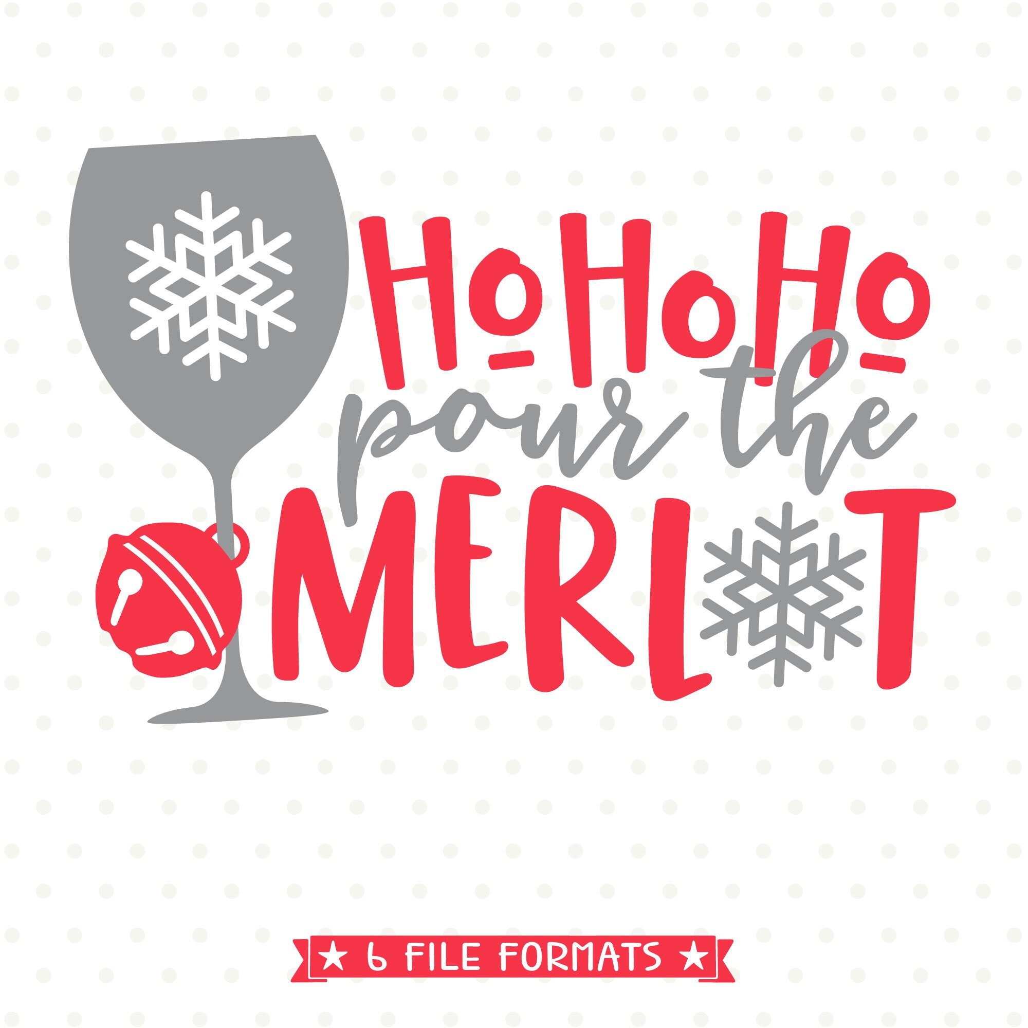 Download Funny Christmas SVG Ho Ho Ho Pour the Merlot Holiday SVG ...