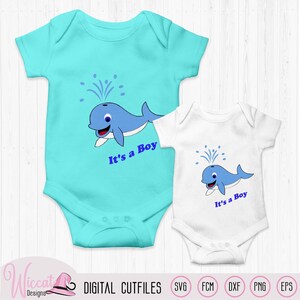 Wal it's a boy Spruch, Delfin Junge Svg, Baby Wal svg, scanncut fcm Dateien, digitale Plotterdatei, Cricut