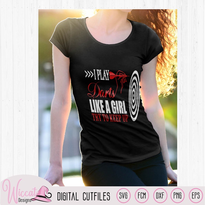 Download Svg Cricut Dart Board Svg Hand Throwing Darts Svg Dart Quote Svg I Play Darts Like A Girl Svg Woman Darts Darts Shirt Vinyl Craft Clip Art Image Files Craft Supplies