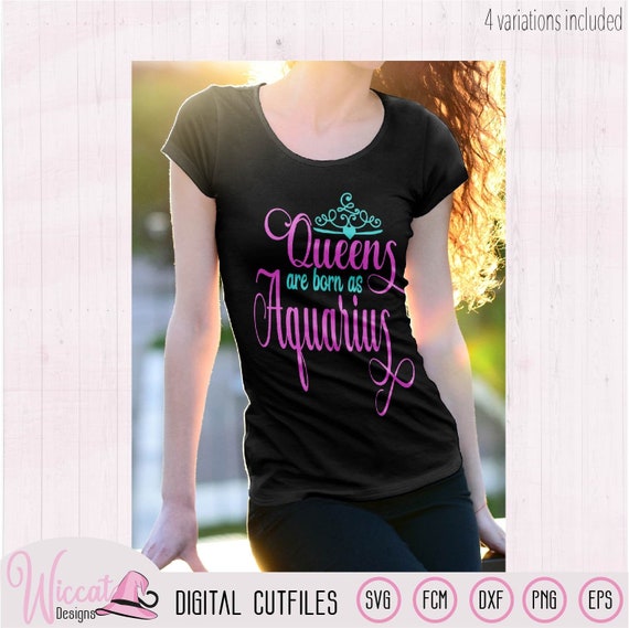 Aquarius Queen svg, Queens are born as Aquarius, Zodiac birth sign svg, February woman svg, scanncut, svg for cricut, January birthday svg Aquarius Queen svg, Queens are born as Aquarius, Zodiac birth sign svg, February woman svg, scanncut, svg for cricut, January birthday svg