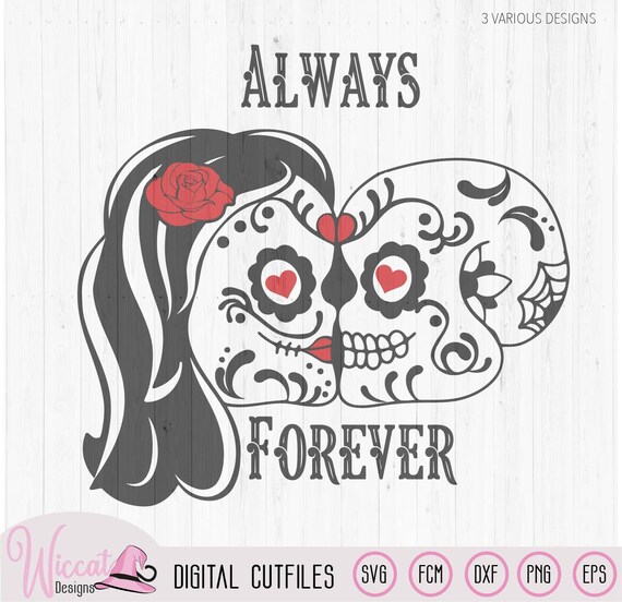 Download Sugar Skull Couple Svg Day Of The Dead Forever And Always Etsy
