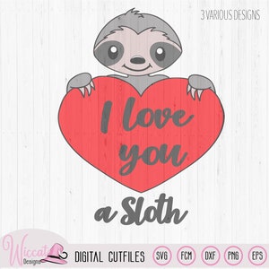 Valentine sloth pun, I love you a sloth quote, Sloth with heart digital cut file, holiday svg, vinyl craft, scanncut file, Cricut svg image 10