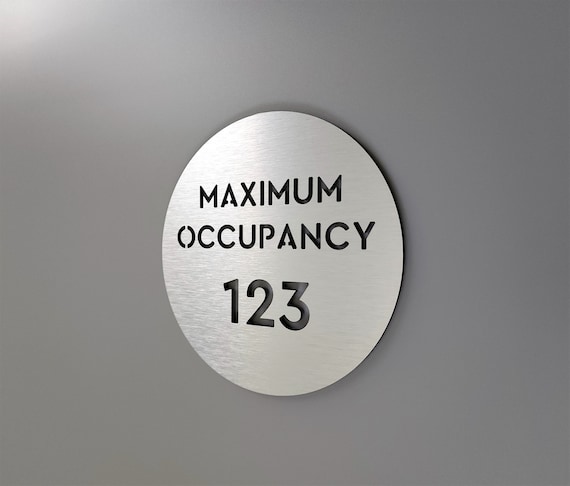 Maximum occupancy sign. Maximum capacity sign for business. Room capacity. Custom safety signs. Occupancy signs.