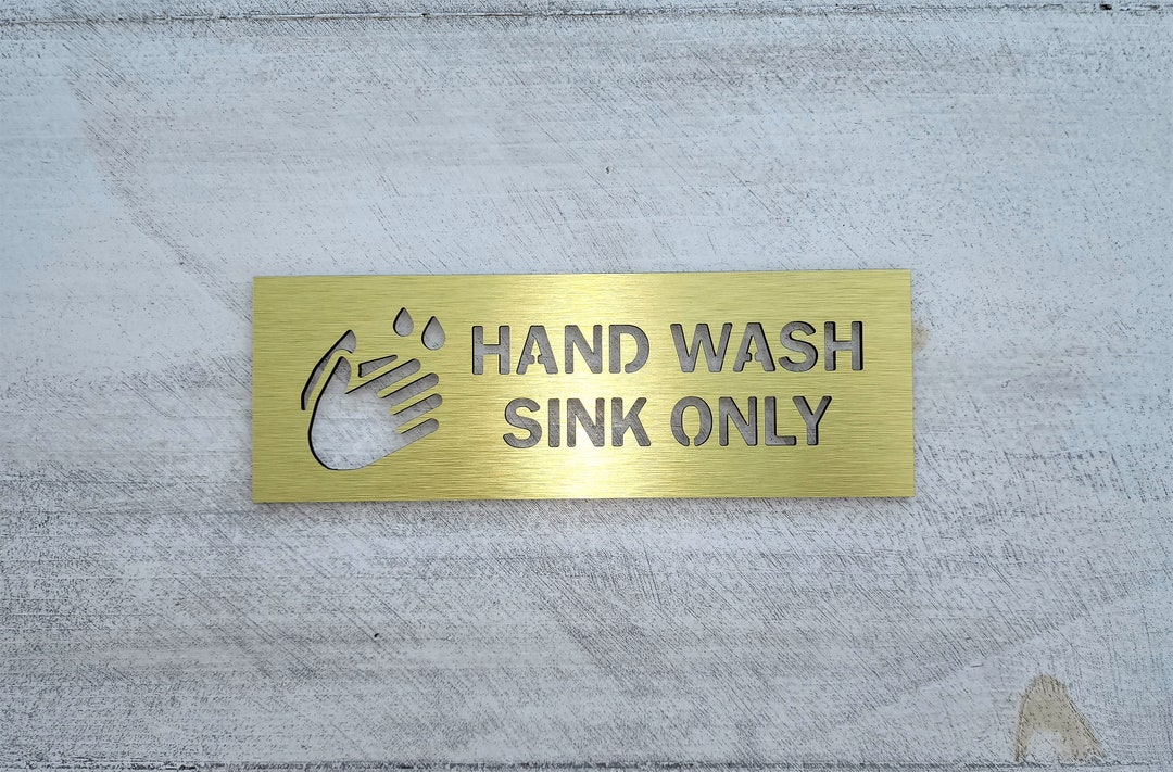 Hand Wash Sink Only Sign. Hand Washing Signs. Handwashing Only Sink