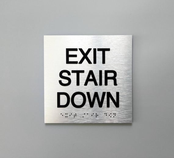 Exit stair down ADA sign with Grade 2 Braille and Tactile text. ADA compliant Exit signs. Exit and Stairs signage.