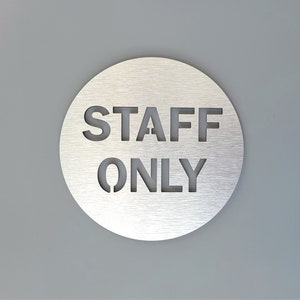 Aluminum Staff only sign for door. Employees only. Office door sign. Modern business signage. Silver. Gold.
