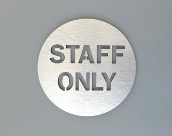 Aluminum Staff only sign for door. Employees only. Office door sign. Modern business signage. Silver. Gold.