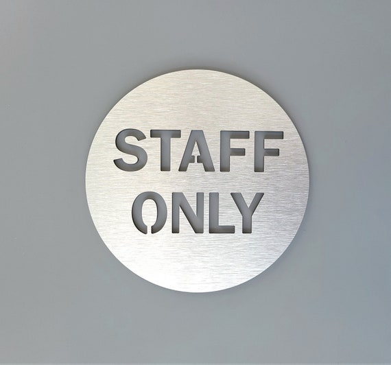 Aluminum Staff only sign for door. Employees only. Office door sign. Modern business signage. Silver. Gold.