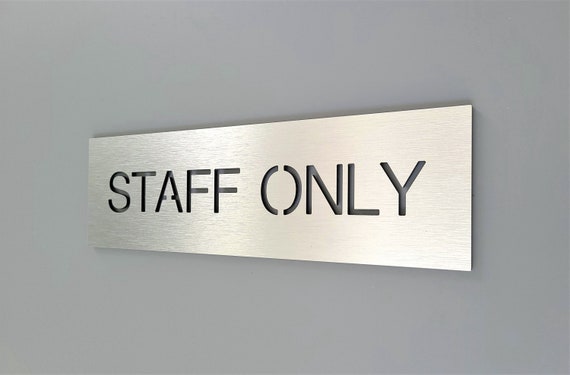 Staff only sign for office doors. Employees only sign. Private entry signage. Informative signs for business.