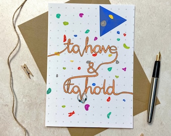 Climbing Wedding Card For Rock Climber - Bouldering Engagement Card - To Have And To Hold
