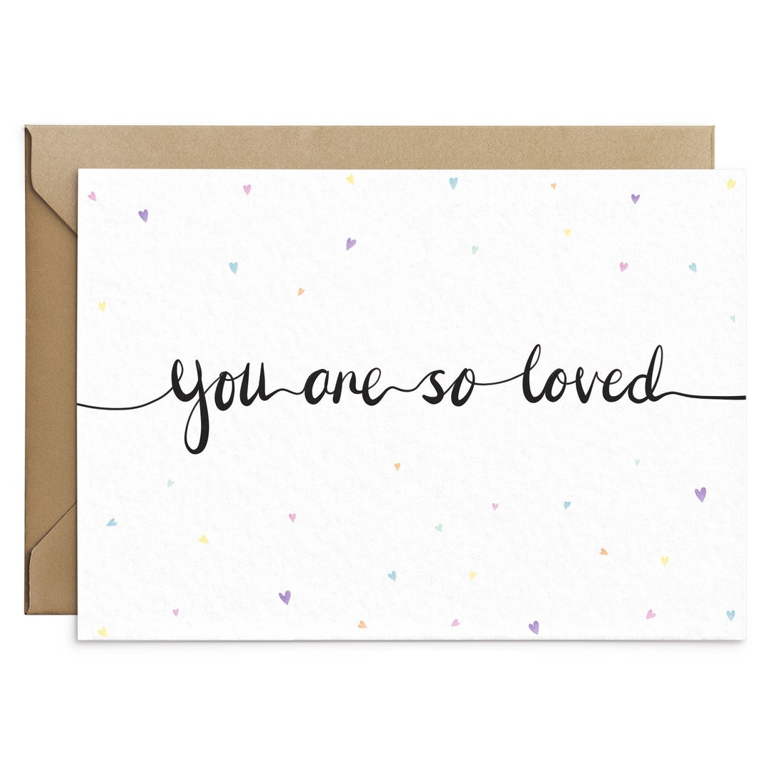 You Are so Loved Card You Are Loved Card Alternative Valentines Card