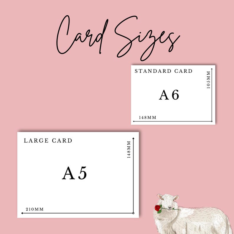 May include: Image showing card sizes, including A5 and A6, with dimensions in millimeters. The text "Card Sizes" is written in a cursive font. A sheep with a red rose in its mouth is in the bottom right corner.
