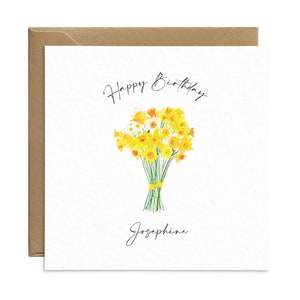 Personalised Daffodil Birthday Card - Spring Flower Birthday Card - For Someone Special - Bridesmaid Card - 30th 40th 50th 60th Birthday