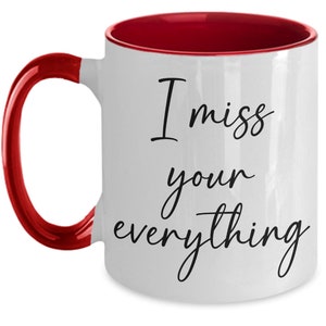 I Miss You Mugs for Her, I Miss Your Everything Mug I Miss You Coffee Cup image 6
