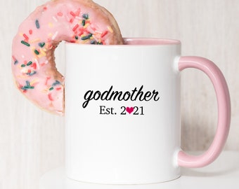 Godmother Established 2021 , Pregnancy Announcement, Godmother Proposal Gift Coffee Mug