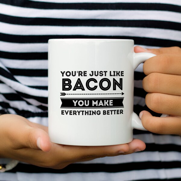 Bacon Mug | Funny Bacon Mug | Valentines Mug | Valentines Bacon | Bacon Love | Bacon Gift | Bacon Lover | Funny Bacon