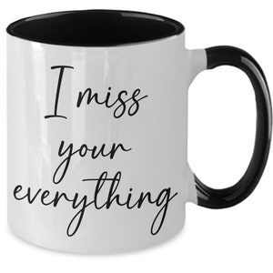 I Miss You Mugs for Her, I Miss Your Everything Mug I Miss You Coffee Cup image 3