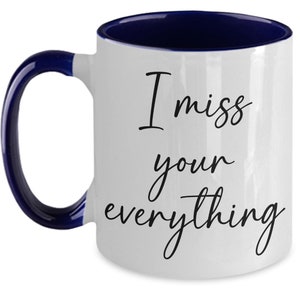 I Miss You Mugs for Her, I Miss Your Everything Mug I Miss You Coffee Cup image 5