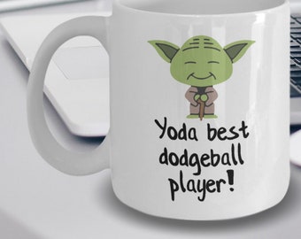 Gift Mug You Are Sport Christmas Birthday Yoda Best Dodgeball Player Ever Gift Mug You Are Sport Christmas Birthday Yoda Best Dodgeball Player Ever